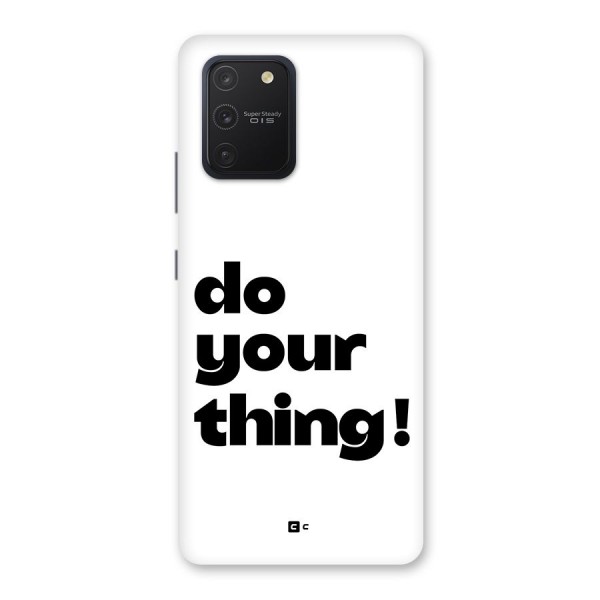 Do Your Thing Back Case for Galaxy S10 Lite