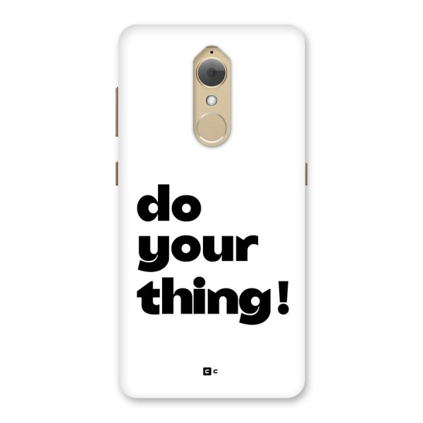 Do Your Thing Back Case for Lenovo K8