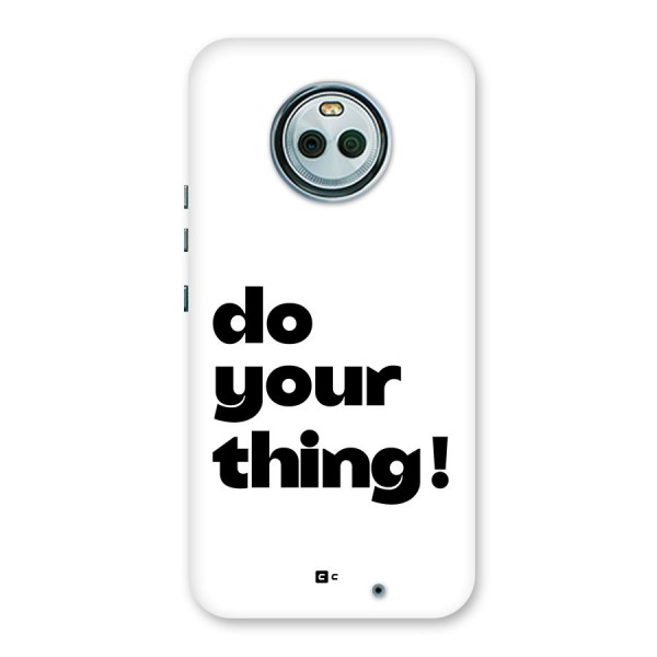 Do Your Thing Back Case for Moto X4