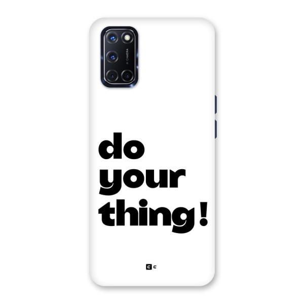 Do Your Thing Back Case for Oppo A52