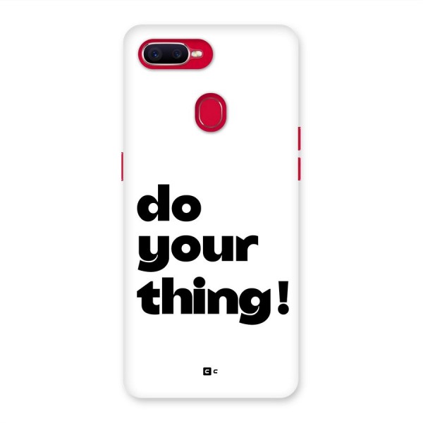 Do Your Thing Back Case for Oppo F9 Pro