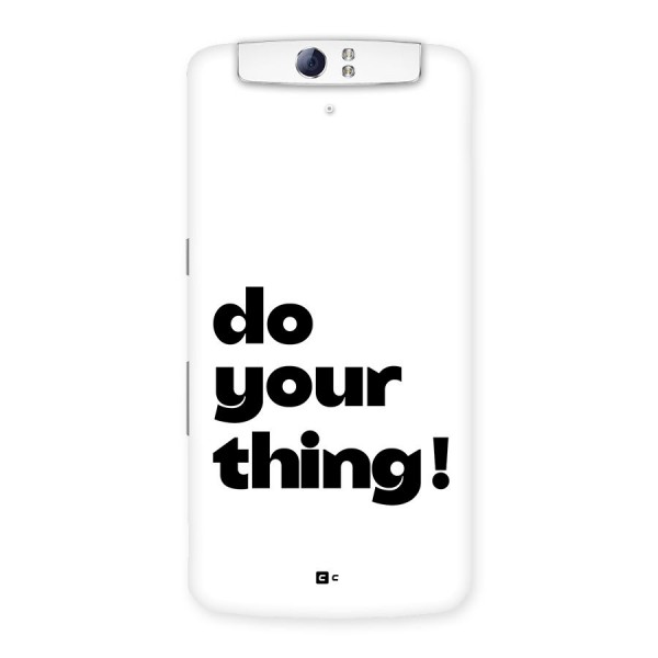 Do Your Thing Back Case for Oppo N1