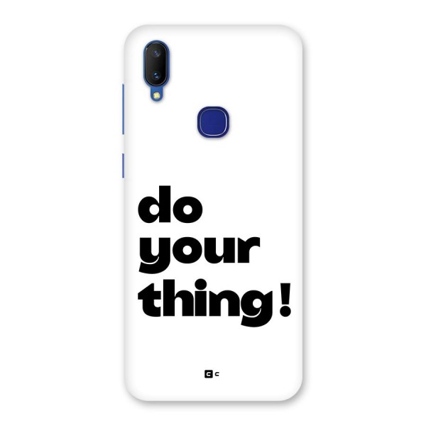 Do Your Thing Back Case for Vivo V11