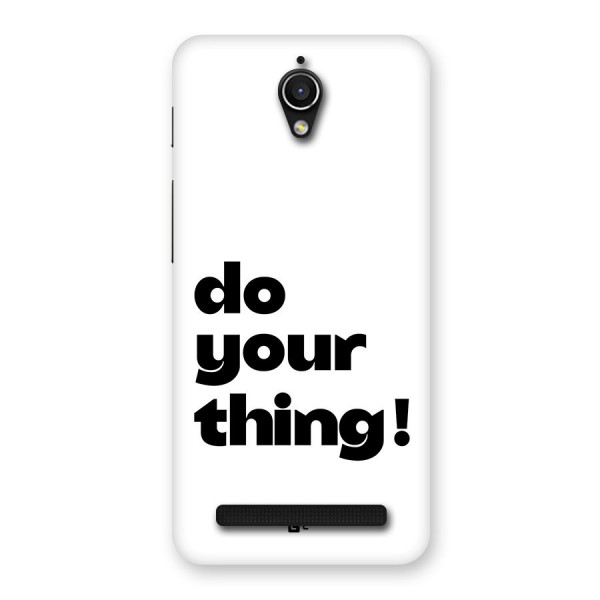 Do Your Thing Back Case for Zenfone Go