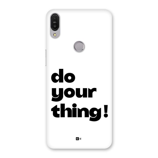 Do Your Thing Back Case for Zenfone Max Pro M1