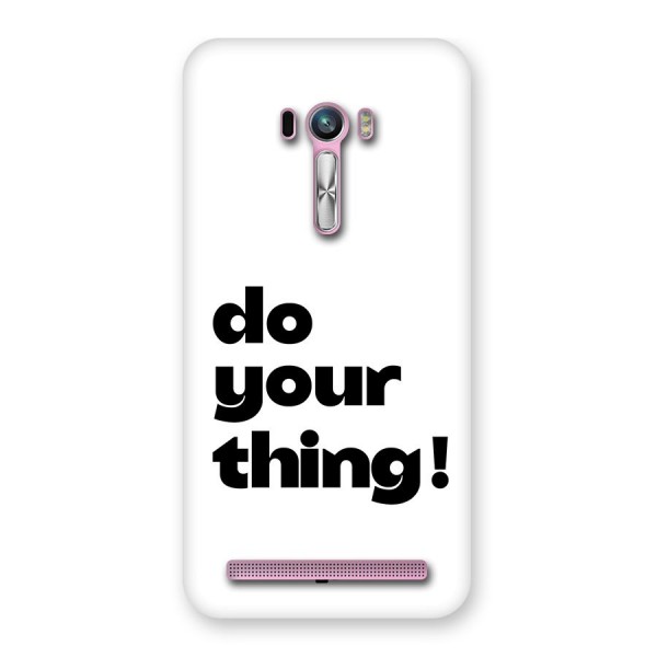 Do Your Thing Back Case for Zenfone Selfie