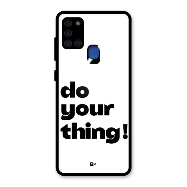 Do Your Thing Glass Back Case for Galaxy A21s