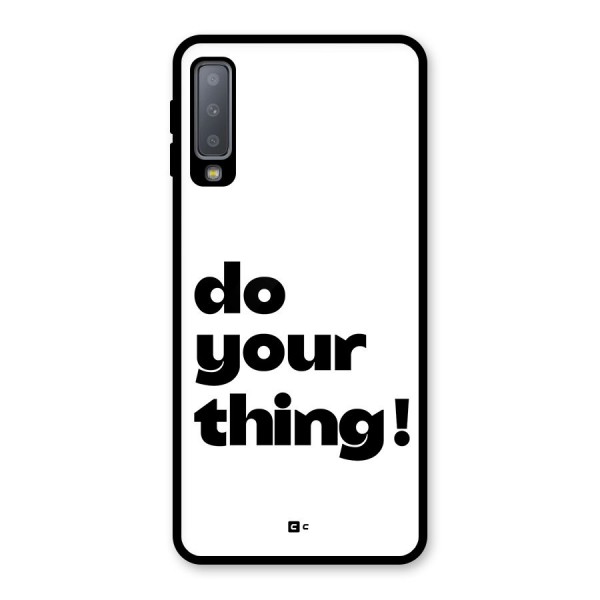 Do Your Thing Glass Back Case for Galaxy A7 (2018)