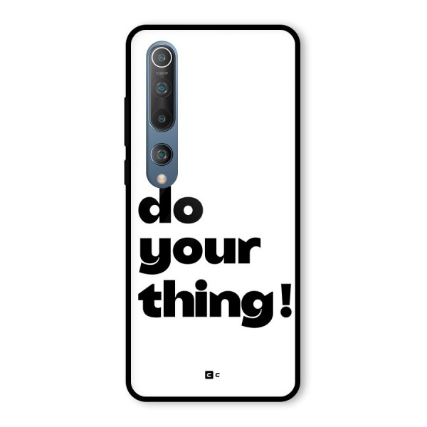 Do Your Thing Glass Back Case for Mi 10