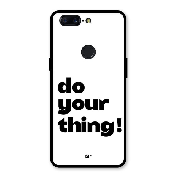 Do Your Thing Glass Back Case for OnePlus 5T