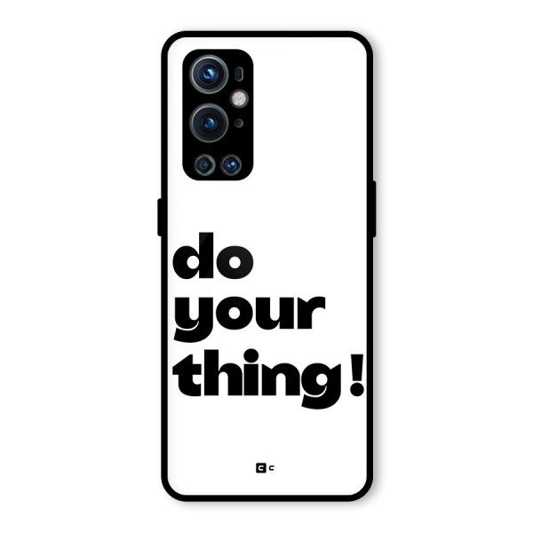 Do Your Thing Glass Back Case for OnePlus 9 Pro