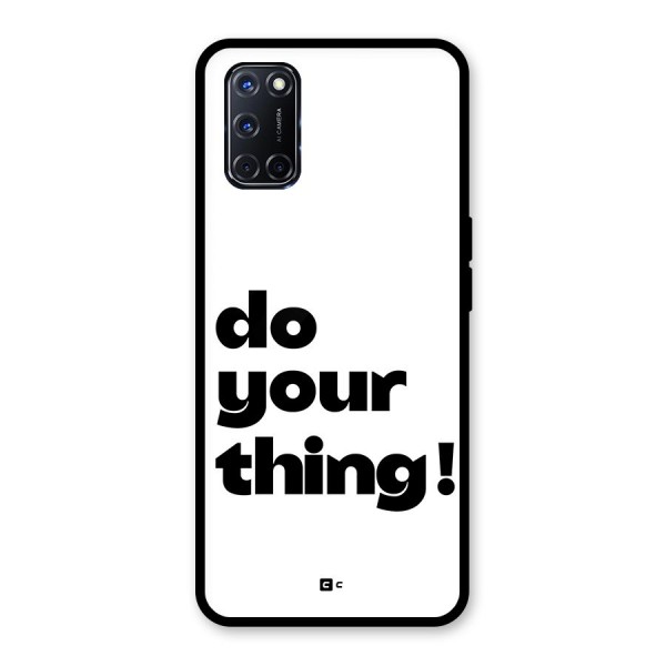 Do Your Thing Glass Back Case for Oppo A52