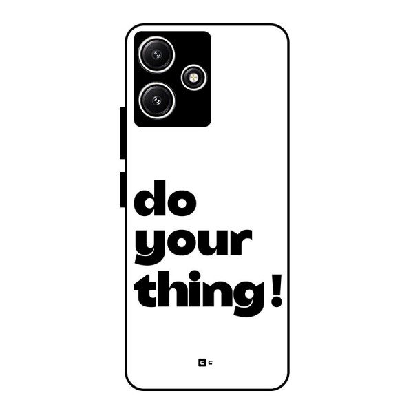 Do Your Thing Glass Back Case for Poco M6 Pro