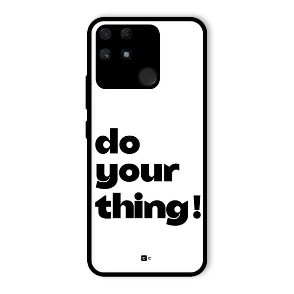 Do Your Thing Glass Back Case for Realme Narzo 50A