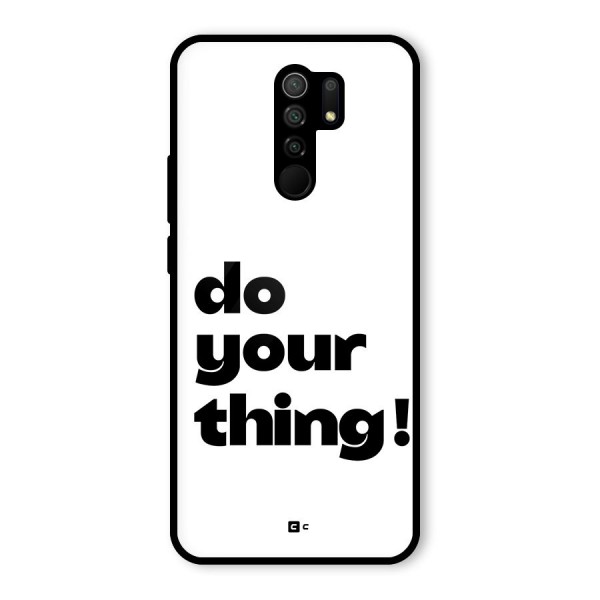 Do Your Thing Glass Back Case for Redmi 9 Prime