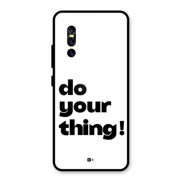 Do Your Thing Glass Back Case for Vivo V15 Pro