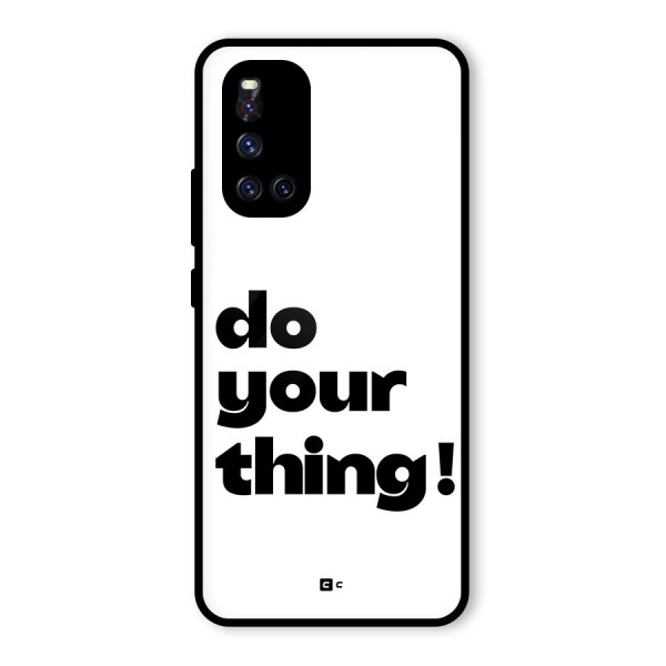 Do Your Thing Glass Back Case for Vivo V19