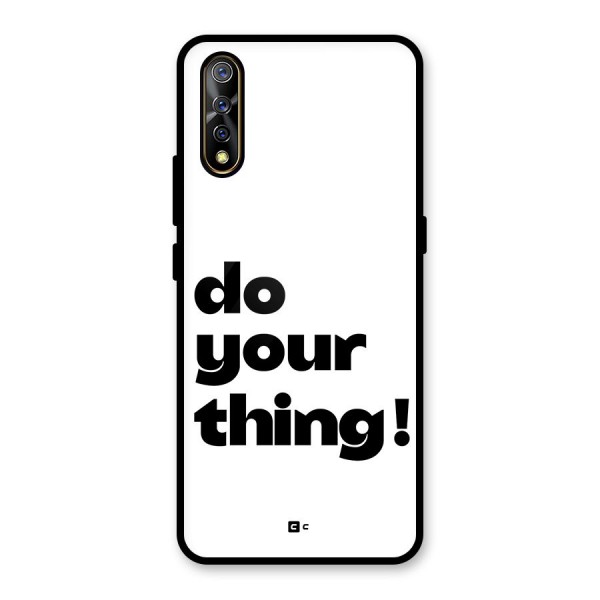 Do Your Thing Glass Back Case for Vivo Z1x