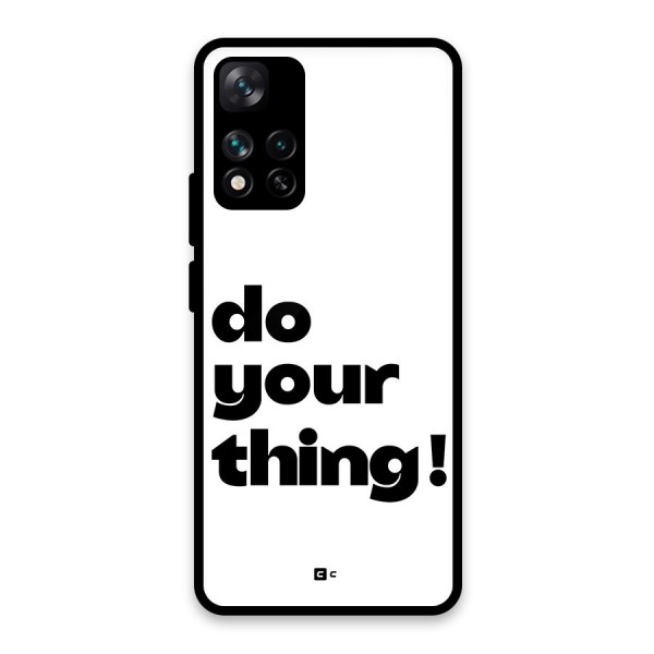 Do Your Thing Glass Back Case for Xiaomi 11i 5G