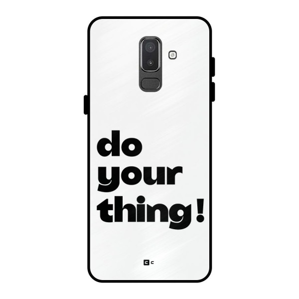 Do Your Thing Metal Back Case for Galaxy On8 (2018)