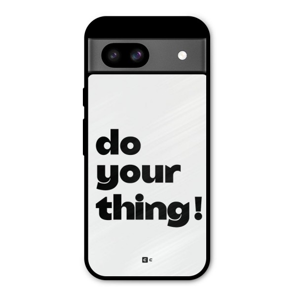 Do Your Thing Metal Back Case for Google Pixel 8a