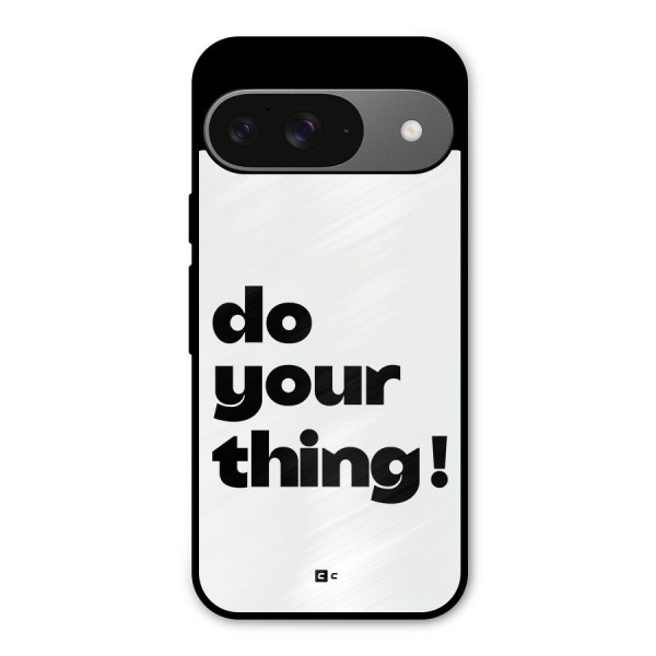 Do Your Thing Metal Back Case for Google Pixel 9