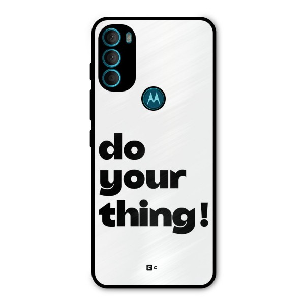 Do Your Thing Metal Back Case for Moto G71 5G