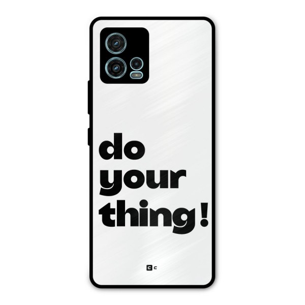 Do Your Thing Metal Back Case for Moto G72