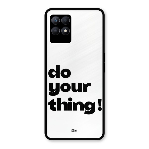 Do Your Thing Metal Back Case for Realme 8i