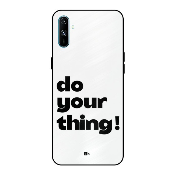 Do Your Thing Metal Back Case for Realme C3