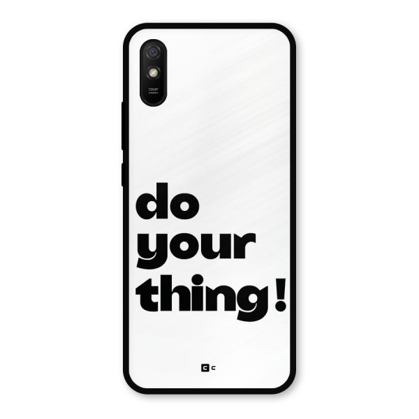 Do Your Thing Metal Back Case for Redmi 9a