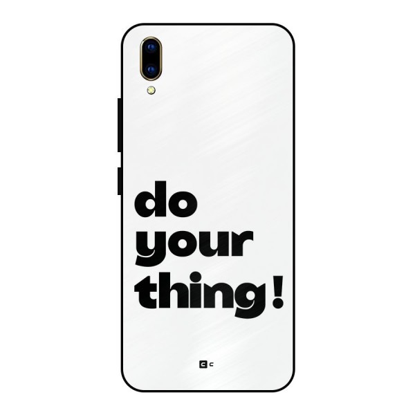 Do Your Thing Metal Back Case for Vivo V11 Pro