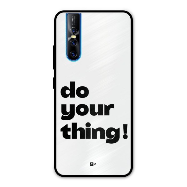 Do Your Thing Metal Back Case for Vivo V15 Pro