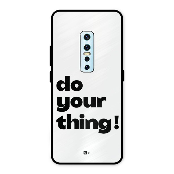 Do Your Thing Metal Back Case for Vivo V17 Pro