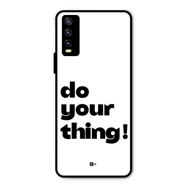 Do Your Thing Metal Back Case for Vivo Y20 2021