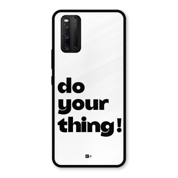 Do Your Thing Metal Back Case for iQOO 3