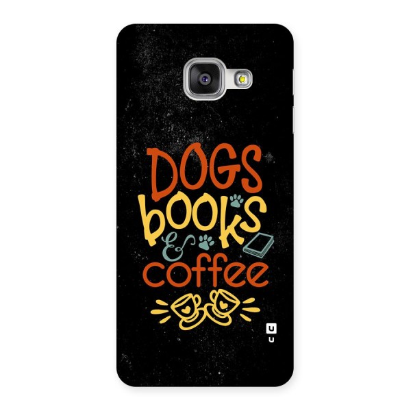 Dogs Books Coffee Back Case for Galaxy A3 (2016)