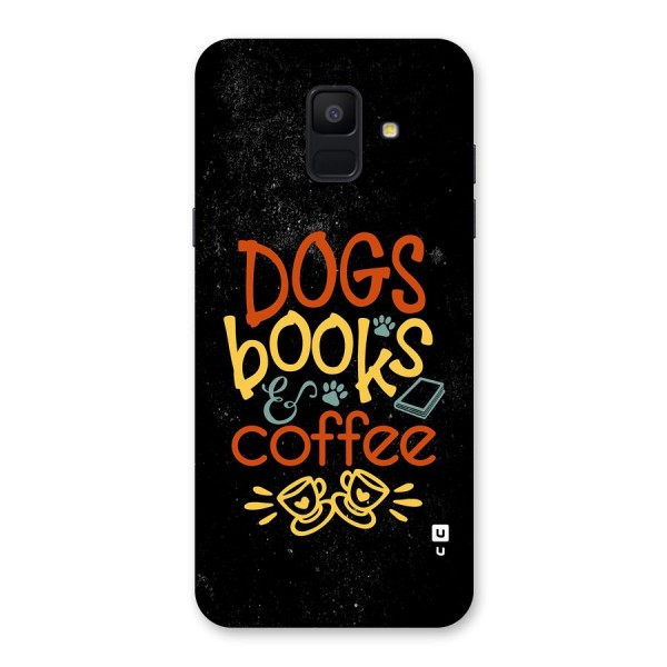 Dogs Books Coffee Back Case for Galaxy A6 (2018)