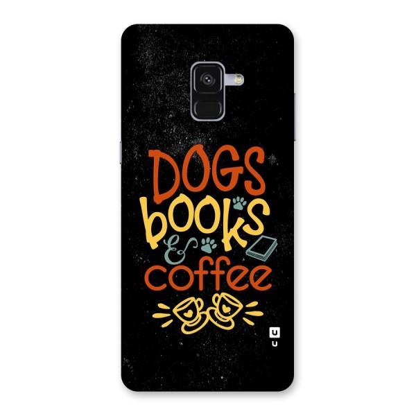 Dogs Books Coffee Back Case for Galaxy A8 Plus