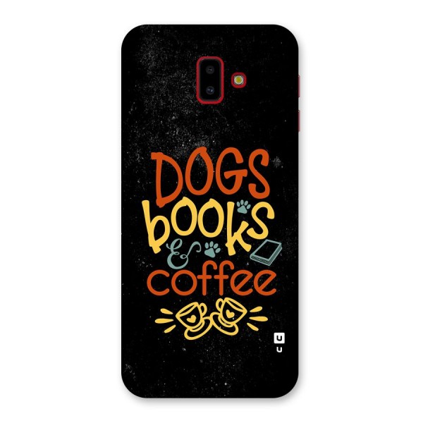 Dogs Books Coffee Back Case for Galaxy J6 Plus