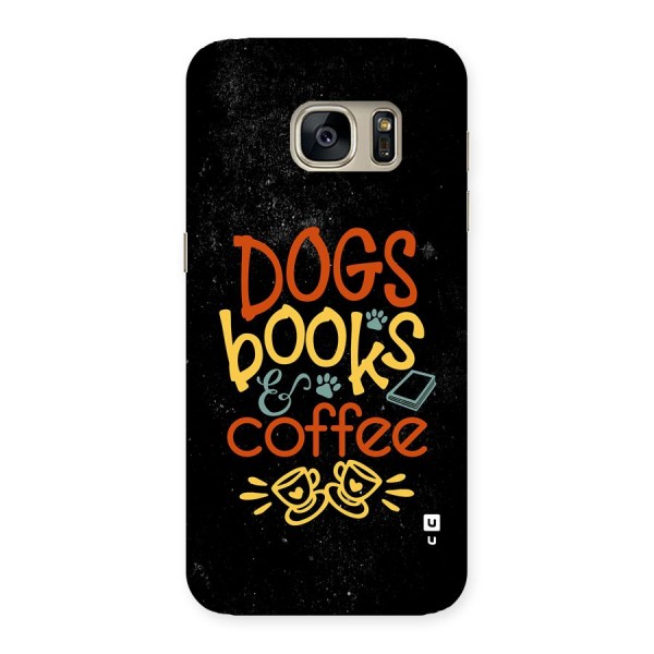 Dogs Books Coffee Back Case for Galaxy S7