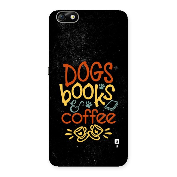 Dogs Books Coffee Back Case for Honor 4X