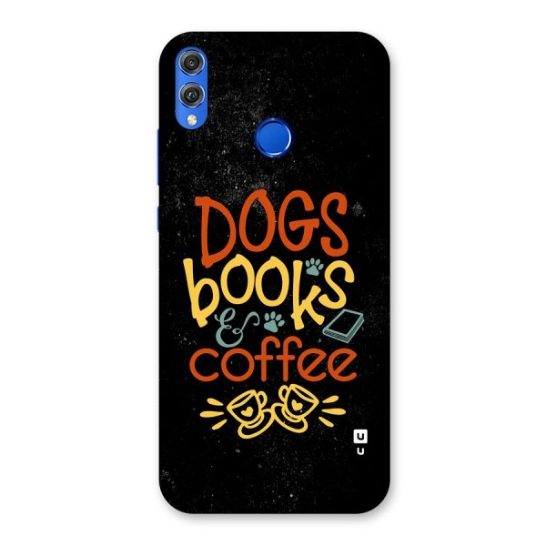 Dogs Books Coffee Back Case for Honor 8X