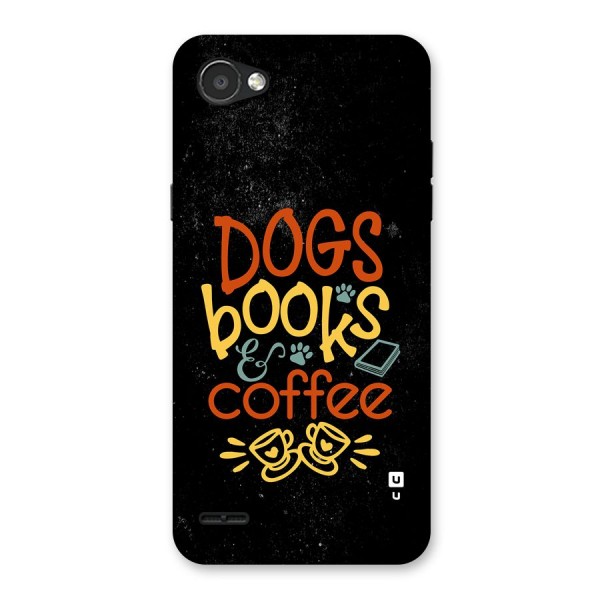 Dogs Books Coffee Back Case for LG Q6