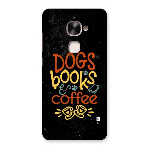 Dogs Books Coffee Back Case for Le 2