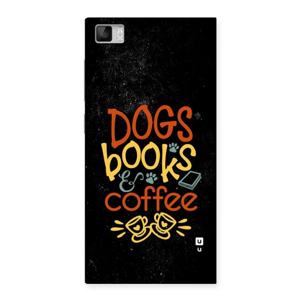 Dogs Books Coffee Back Case for Mi3