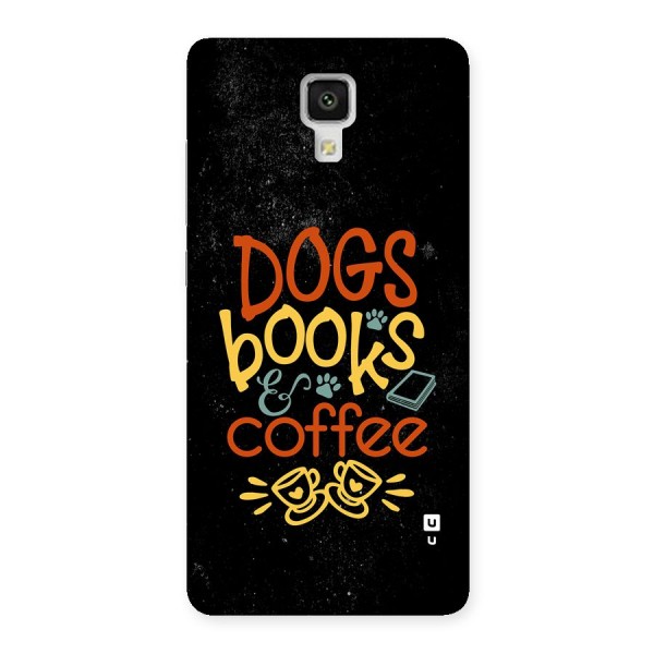 Dogs Books Coffee Back Case for Mi4