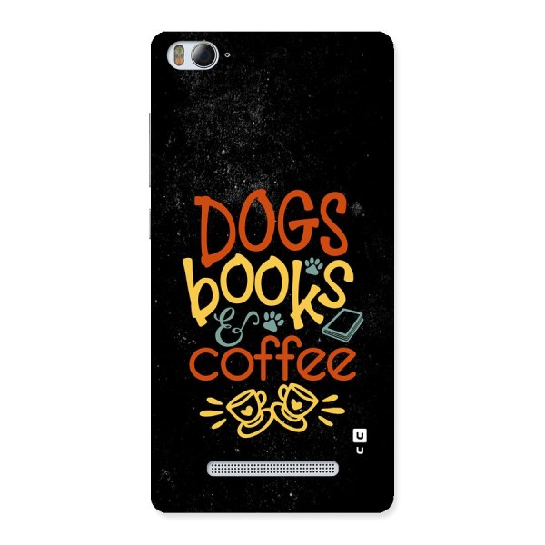 Dogs Books Coffee Back Case for Mi4i