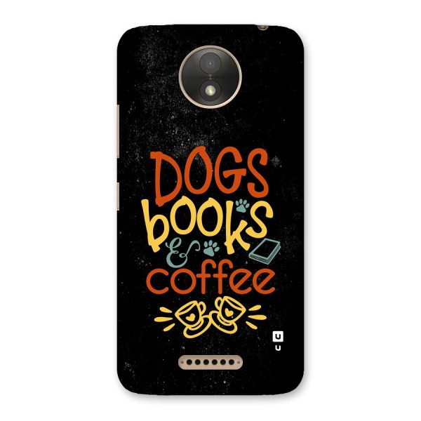 Dogs Books Coffee Back Case for Moto C Plus