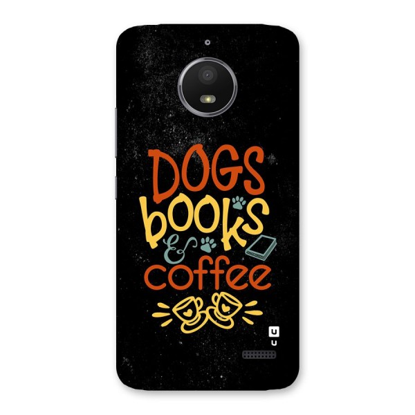 Dogs Books Coffee Back Case for Moto E4